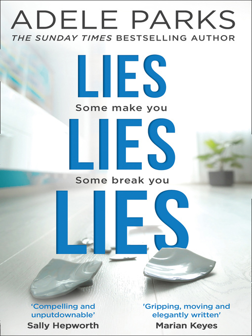 Title details for Lies Lies Lies by Adele Parks - Wait list